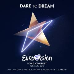 Eurovision song contest Tel Aviv 2019 : Dare to dream : all 41 songs from Europe's favourite TV show