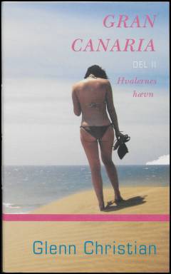 Gran Canaria. Del 2. Hvalernes hævn