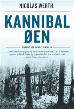 Kannibaløen : 1933 - deporteret og overladt til egen skæbne i Sibirien