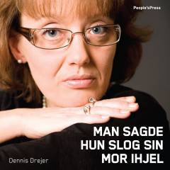 Man sagde hun slog sin mor ihjel : Louise Laursen taler ud om Suldrup-drabet
