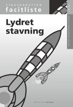 Staveraketten : lærerbog -- Facitliste - trin 2, lydret stavning