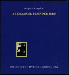 Betelgeuse brænder jern : poesi