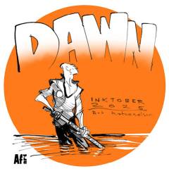 Dawn : inktober 2025