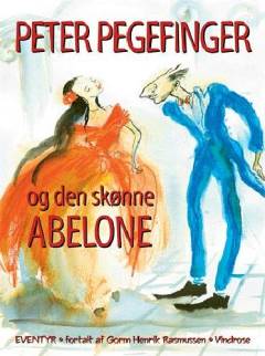 Peter Pegefinger og den skønne Abelone
