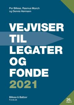 Vejviser til legater og fonde. 2021 (26. udgave)
