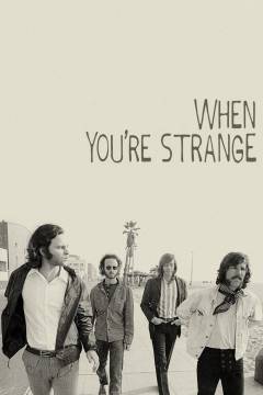 When you're strange : a film about The Doors