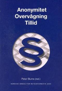 Anonymitet, overvågning, tillid