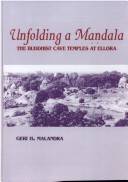 Unfolding a maṇḍala : the Buddhist cave temples at Ellora