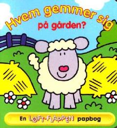 Hvem gemmer sig på gården?