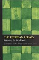 The Freirean legacy : educating for social justice
