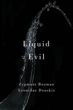 Liquid evil : living with TINA