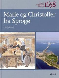Marie og Christoffer fra Sprogø : 1658