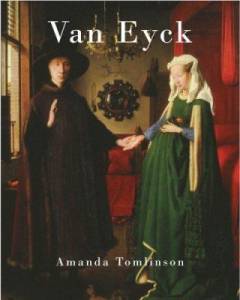 Van Eyck : the complete works