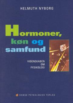 Hormoner, køn og samfund : videnskaben om fysikologi