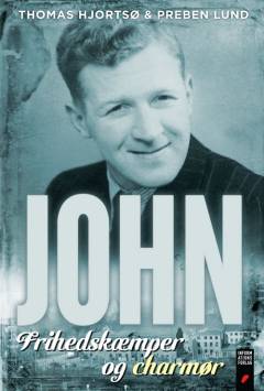 John - frihedskæmper og charmør