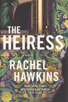 The heiress a novel