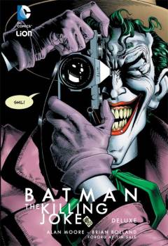 Batman - the killing joke : deluxe