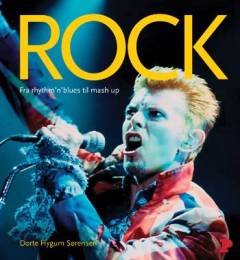 Rock : fra rhythm'n'blues til mash up