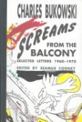 Screams from the Balcony: Selected Letters 1960-1970