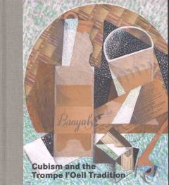 Cubism and the trompe l'oeil tradition