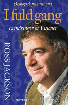 I fuld gang : erindringer & visioner
