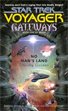 Gateways. 5 : No man's land