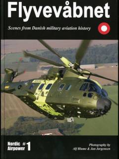 Flyvevåbnet : scenes from Danish military aviation history