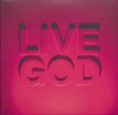 Live god