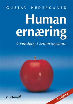 Human ernæring : grundbog i ernæringslære