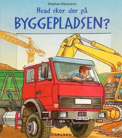 Hvad sker der på byggepladsen?
