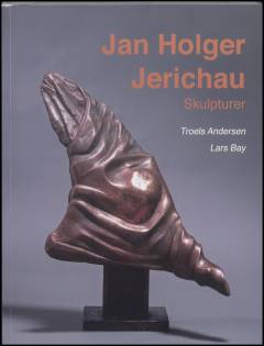 Jan Holger Jerichau : skulpturer
