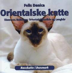 Orientalske katte : siameser, balineser, orientalsk korthår og langhår