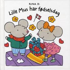 Lille Mus har fødselsdag