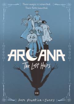 Arcana - the lost heirs