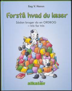 Forstå hvad du læser : sådan bruger du en ordbog - trin for trin