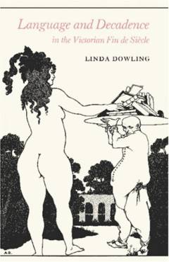 Language and decadence in the Victorian fin de siècle