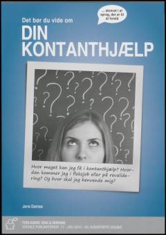 Det du bør vide om kontanthjælp og uddannelseshjælp