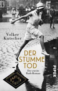 Der stumme Tod : der zweite Rath-Roman