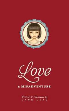 Love & misadventure