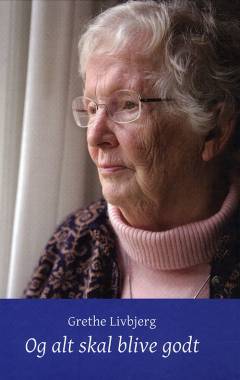 Og alt skal blive godt