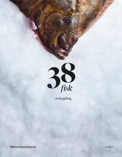 38 fisk : en kogebog