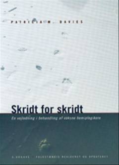 Skridt for skridt : den omfattende behandling af patienter med en hemiplegi : med 740 billeder og tegninger fordelt på 401 figurer