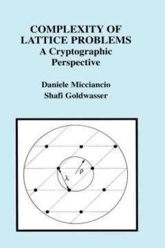 Complexity of lattice problems : a cryptographic perspective