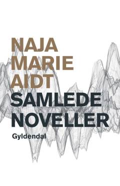 Samlede noveller : Vandmærket, Tilgang, Bavian