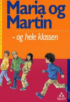 Maria og Martin - og hele klassen -- Aktivitetsbog