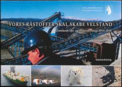 Aatsitassaativut aqqutigalugit pigissaartuussaagut : Kalaallit Nunaata uuliasiornermut aatsitassarsiornermullu 2014-2018-imut periusissaa : eqikkarnera