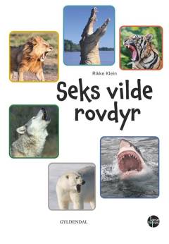 Seks vilde rovdyr