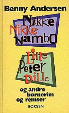 Nikke nikke nambo, Lille Peter Dille og andre børnerim og remser