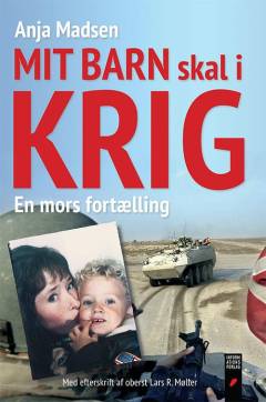 Mit barn skal i krig : en mors fortælling