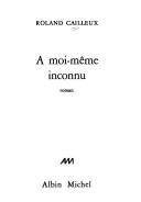 A moi-même inconnu